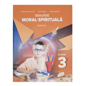 Educație morală-spirituală. Manual cl.3