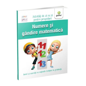 Activități de zi cu zi. Numere și gândire matematică 5–6 ani — GAMA