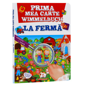 Prima mea carte Wimmelbuch. La fermă