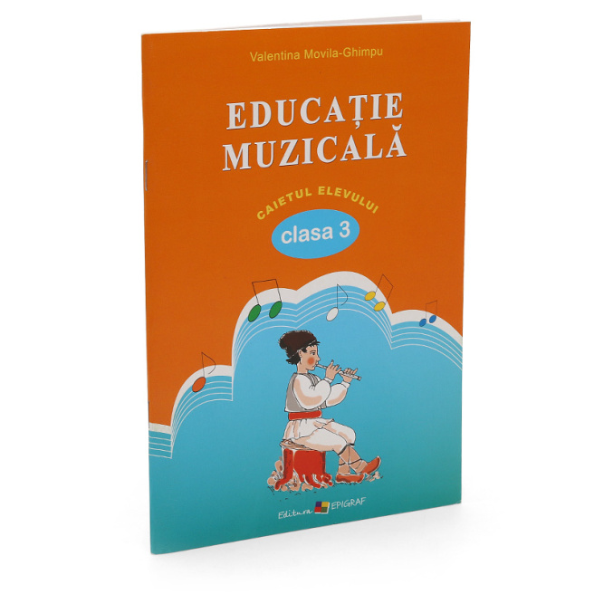 Caietul elevului. Educația muzicală cl.3