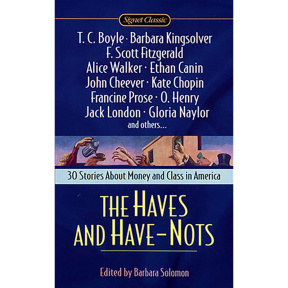 The Haves and Have Nots - Barbara H. Solomon
