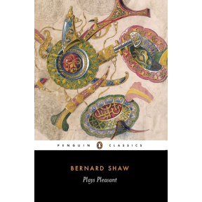Plays Pleasant - Bernard Shaw