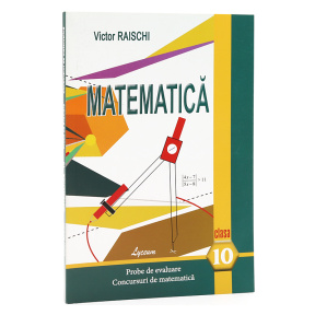 Matematică cl.10. Probe de evaluare