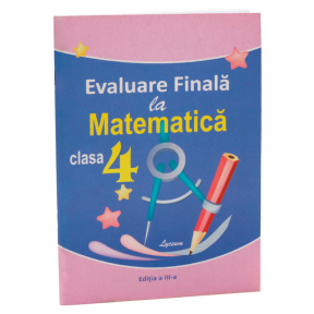 Matematică cl.4. Evaluare finală