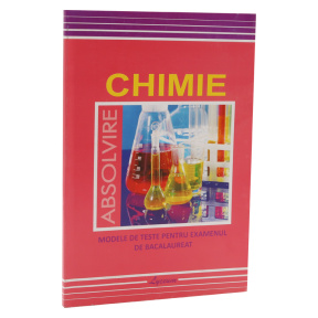 Chimie. Modele de teste pentru BAC