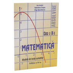 Matematică cl.9. Teste absolvire