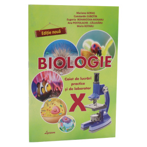 Biologie cl. X. Caiet de lucrări practice