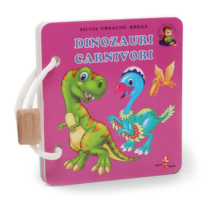 Prima mea cărticică. Dinozauri carnivori