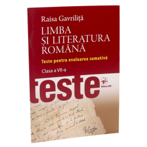 Limba și literatură română. Teste pentru evaluarea sumativă, cl.7