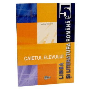 Limba și literatură română. Caietul elevului, cl.5