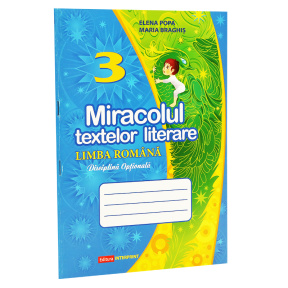 Miracolul textelor literare, limba română, cl. 3