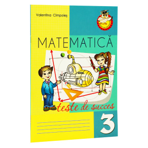 Matematică cl.3.Teste de scucces