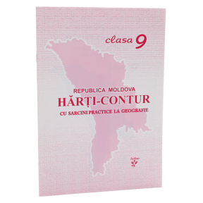 Hărți-contur cu sarcini practice la geografie, cl. 9