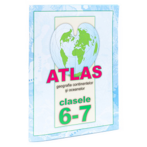 Atlas cl.6-7. Geografia continentelor și oceanelor