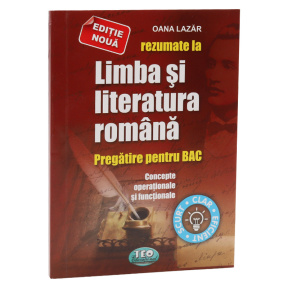 Rezumate la Limba şi Literatura Română pentru BAC. Concepte operaţionale