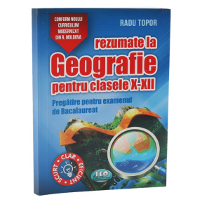 Rezumate la Geografie cl. X-XII