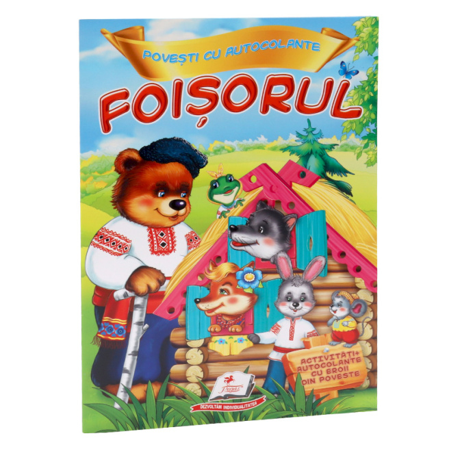 Povești cu autocolante. Foișorul