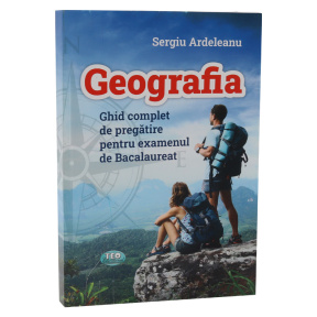 Geografia. Ghid. BAC. Teo educational.