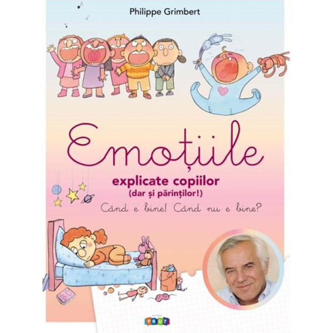 Emoțiile explicate copiilor (dar și părinților)