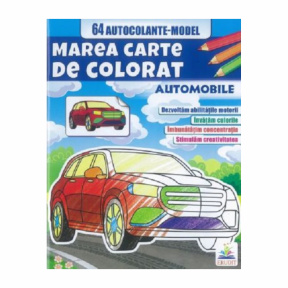 Marea cartea de colorat+autocolante. Automobile