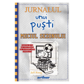 Jurnalul unui puști 16. Meciul sezonului - Jeff Kinney