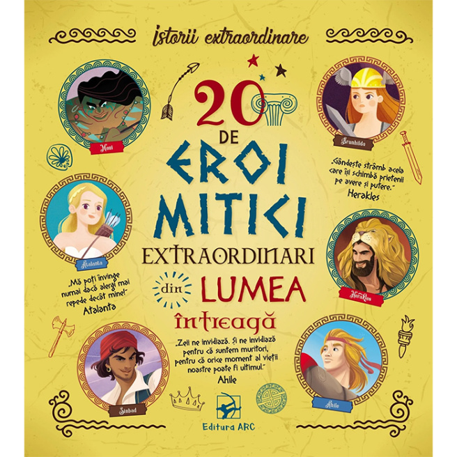 20 de eroi mitici extraordinari