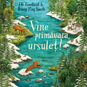 Vine primăvara, ursuleț!