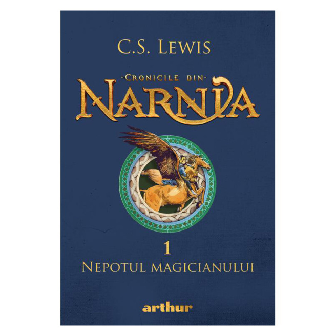 Cronicile din Narnia 1. Nepotul magicianului - Lewis C.S.