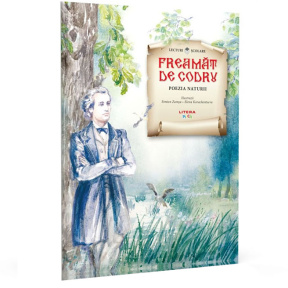 Lecturi școlare/ilustrații. Freamăt de codru. Poezia naturii