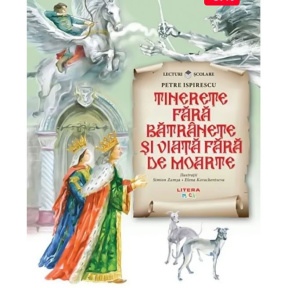 Lecturi școlare/ilustrații. Tinerețe fără bătrînețe și viață fără de moarte