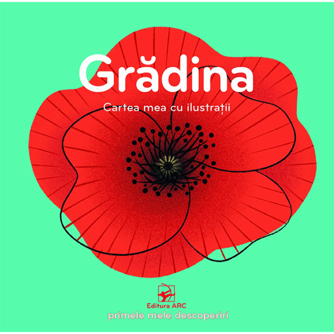 Grădina. Cartea mea cu ilustrații