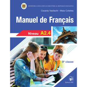 Manual de Franceză Nivelul A2.4 Clasa a 8-a