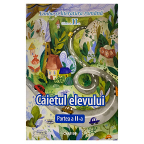 Limba și literatură română cl.2. Caietul elevului. Partea 2