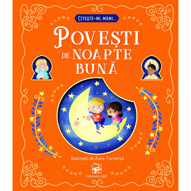 Povești de noapte bună. Citește-mi mami...