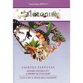 Biologie cl.XII Caietul elevului