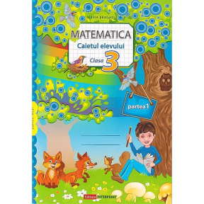 Caietul elevului, Matematica, cl. 3, partea I