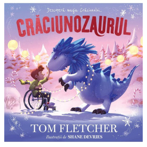 Crăciunozaurul [ilustrat]
