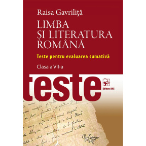 Limba română cl. 7. Teste pentru evaluarea sumativă