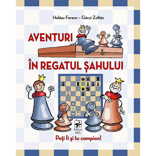 Aventuri în Regatul șahului