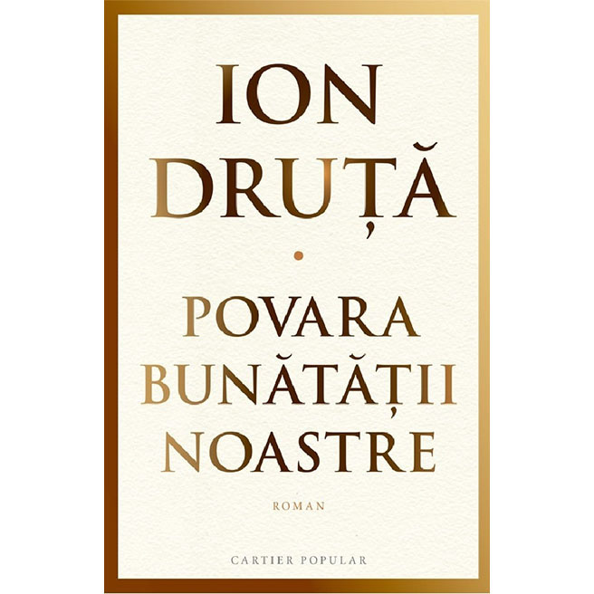 Povara bunătății noastre