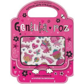 Gentuță roz. Carte de activități cu autocolante strălucitoare