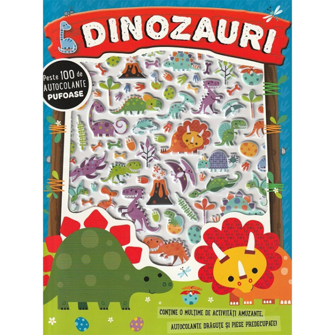 Dinozauri. Peste 100 de autocolante pufoase