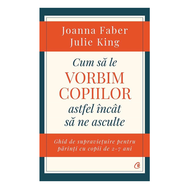 Cum să le vorbim copiilor astfel încât să ne asculte
