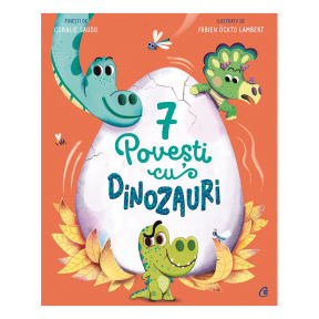 7 Povești cu dinozauri