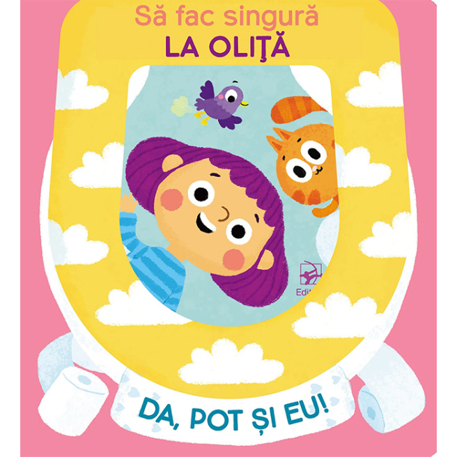 Da, pot și eu! Să fac singură la oliță
