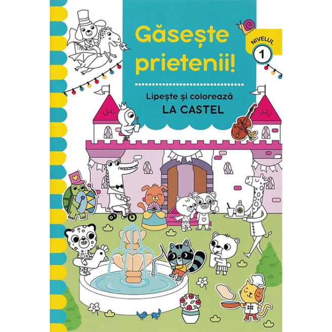 Găsește Prieteni! Lipește și colorează La Castel