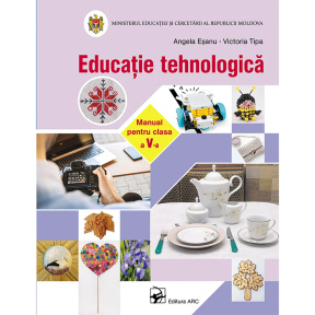 Educație tehnologică. Manual pentru clasa a 5-a