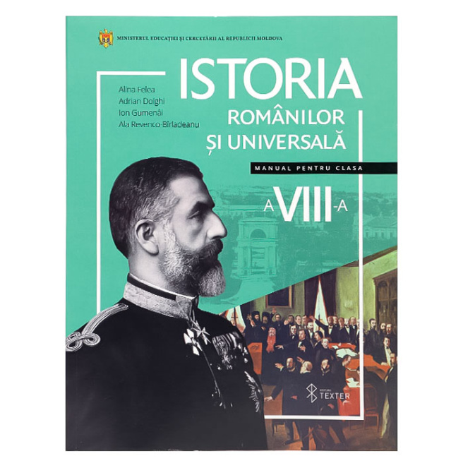 Istoria românilor și universală cl.8. Manual
