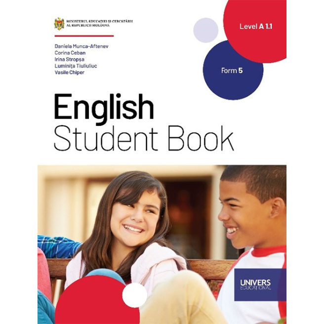 English Student Book. Level A1.1. Form 5. Limba a 2-a de studii