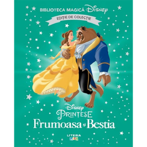 Bibliotecă magică. Disney. Frumoasă și Bestia. Ediție de colecție